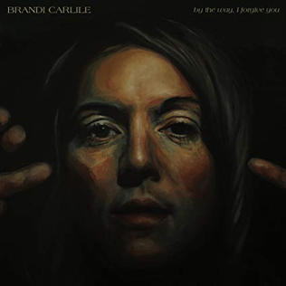 Brandi Carlile - By The Way, I Forgive You